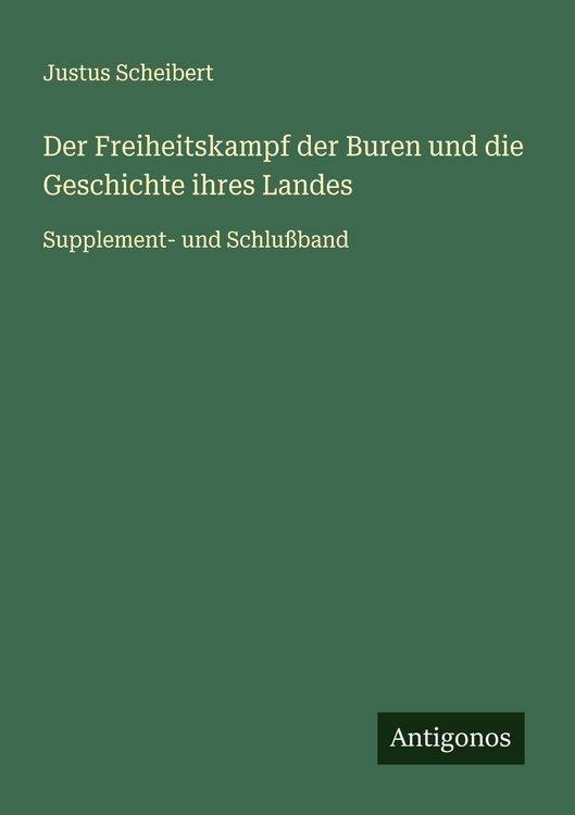 Produktbild: Der Freiheitskampf der Buren und die Geschichte ihres Landes