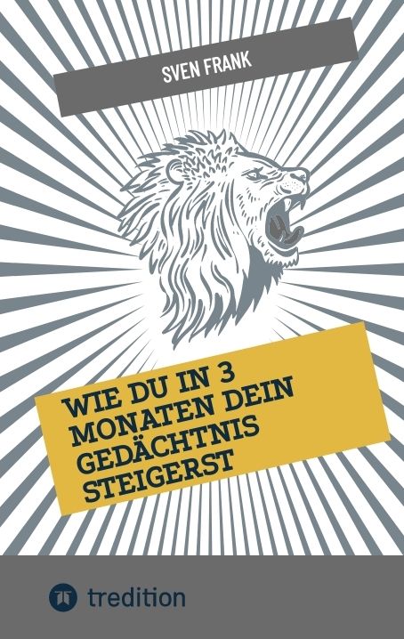 Produktbild: Wie du in 3 Monaten dein Ged&auml;chtnis steigerst