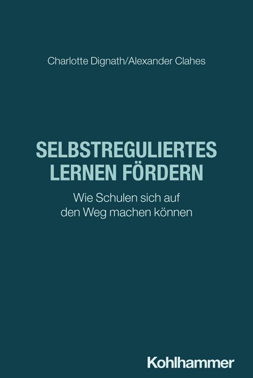 Produktbild: Selbstreguliertes Lernen f&ouml;rdern
