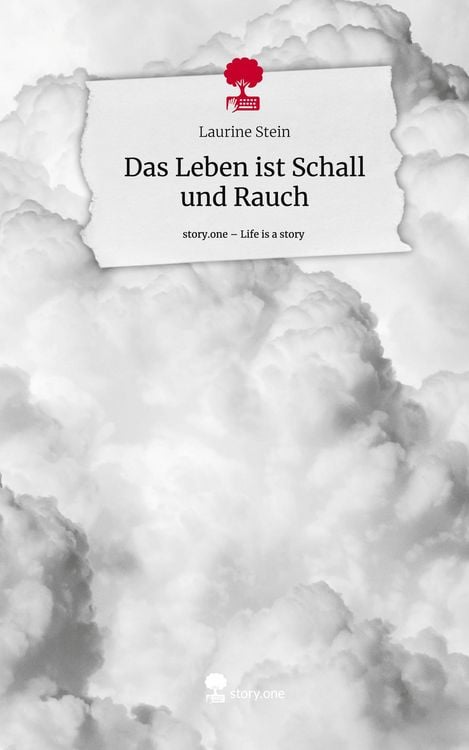 Produktbild: Das Leben ist Schall und Rauch. Life is a Story - story.one