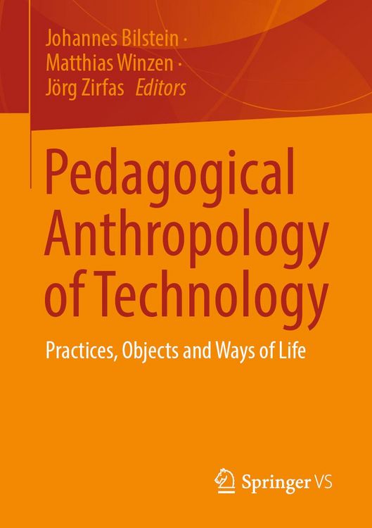 Produktbild: Pedagogical Anthropology of Technology