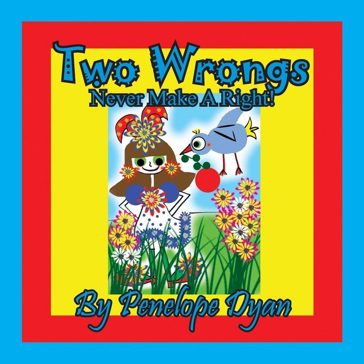 Produktbild: Two Wrongs Never Make A Right!