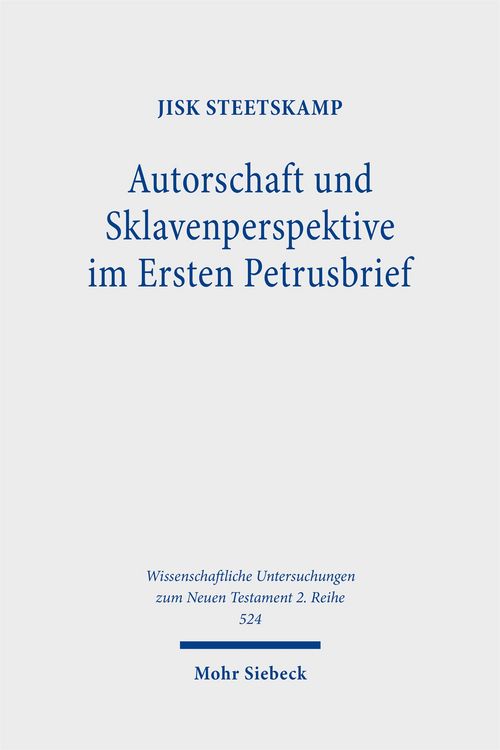 Produktbild: Autorschaft und Sklavenperspektive im Ersten Petrusbrief