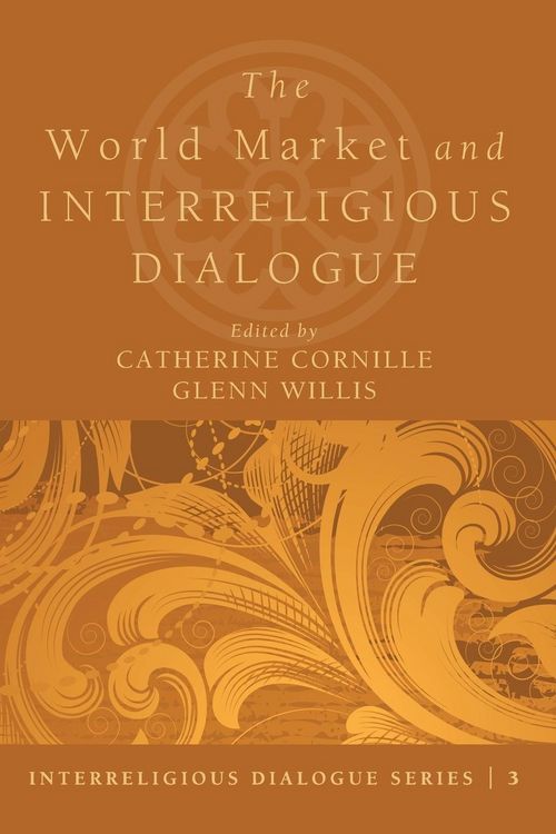 Produktbild: The World Market and Interreligious Dialogue