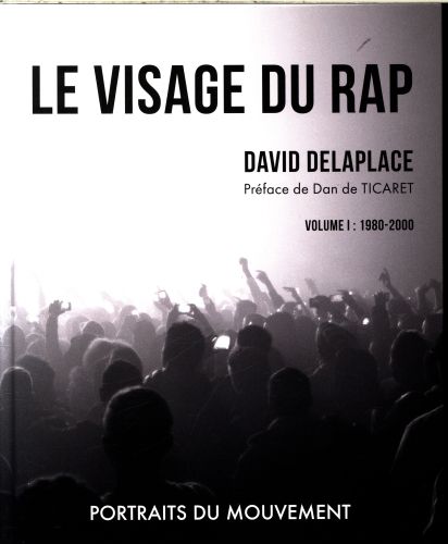 Produktbild: Le visage du rap : portraits du mouvement