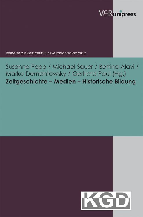 Produktbild: Zeitgeschichte &ndash; Medien &ndash; Historische Bildung