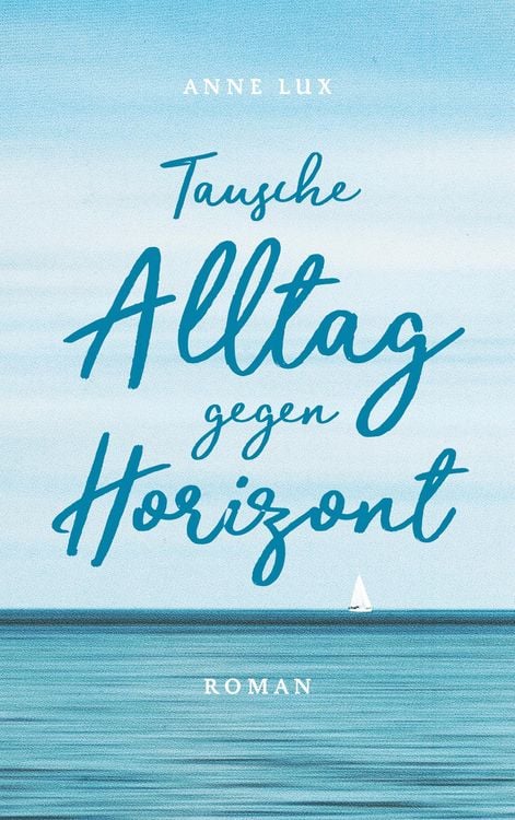 Produktbild: Tausche Alltag gegen Horizont