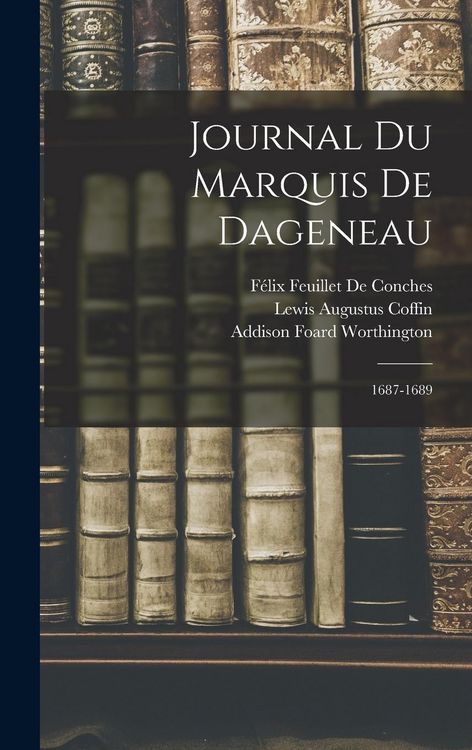 Produktbild: Journal Du Marquis De Dageneau