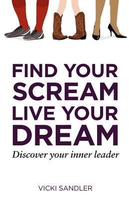 Produktbild: Find Your Scream, Live Your Dream