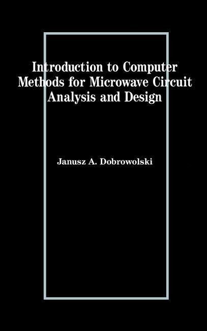 Produktbild: Introduction to Computer Methods for Microwave Circuit Analysis and Design