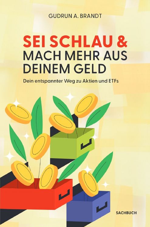Produktbild: Sei Schlau &amp; Mach Mehr Aus Deinem Geld