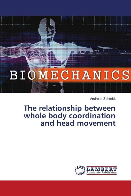 Produktbild: The relationship between whole body coordination and head movement