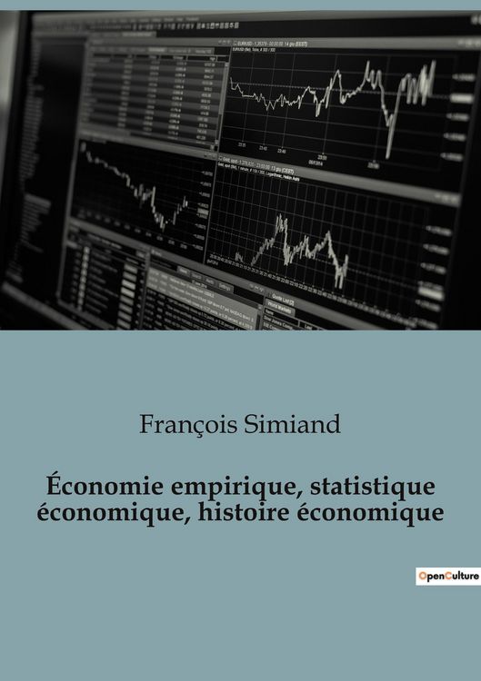Produktbild: &Eacute;conomie empirique, statistique &eacute;conomique, histoire &eacute;conomique