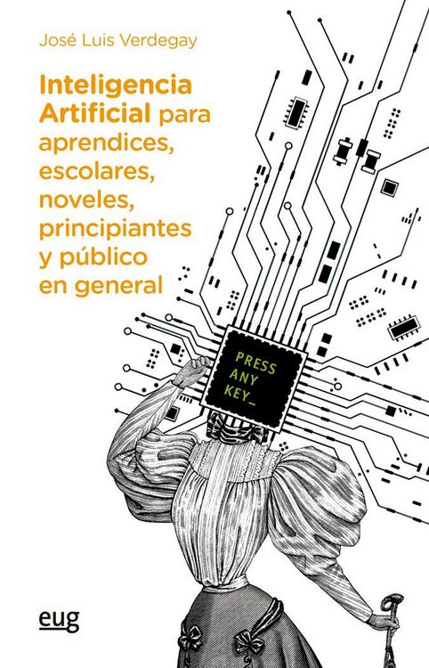 Produktbild: Inteligencia artificial para aprendices, escolares, noveles, principiantes y p&uacute;blico en general