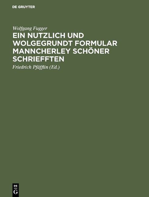 Produktbild: Ein nutzlich und wolgegrundt Formular Manncherley sch&ouml;ner schriefften