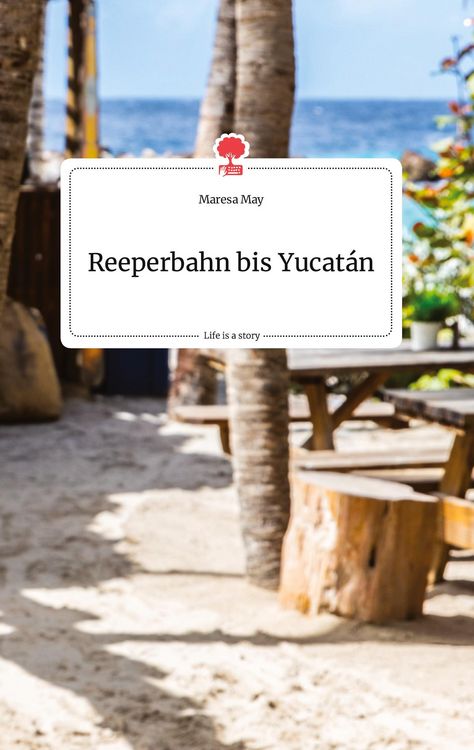 Produktbild: Reeperbahn bis Yucatan. Life is a Story - story.one