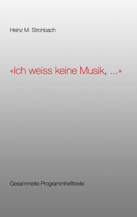 Produktbild: "Ich weiss keine Musik, ..."