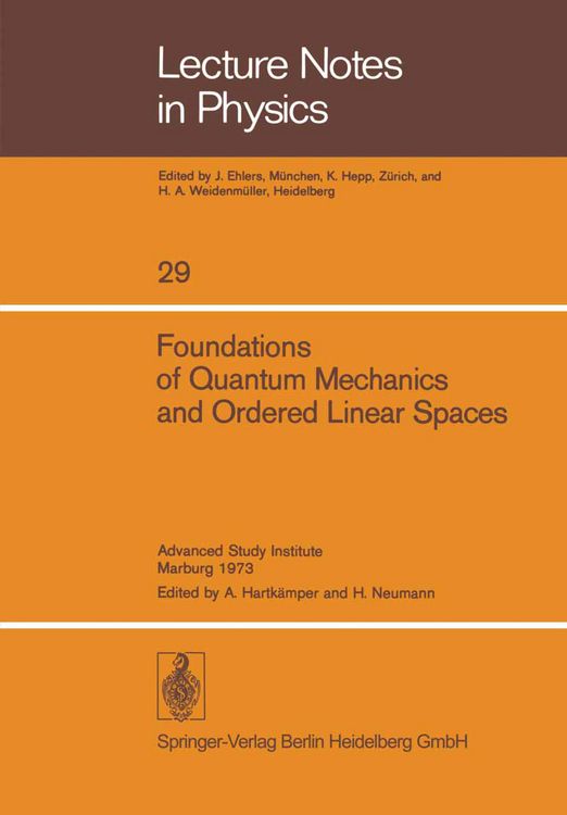 Produktbild: Foundations of Quantum Mechanics and Ordered Linear Spaces