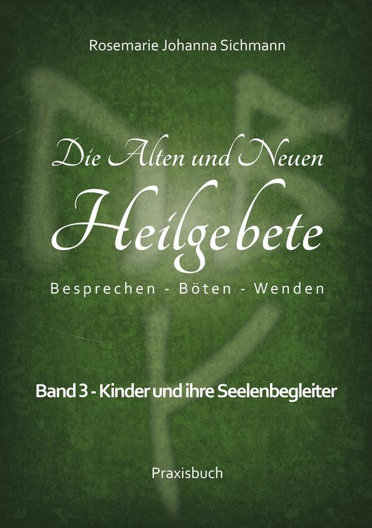 Produktbild: Die Alten und Neuen Heilgebete