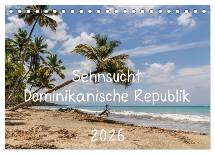 Produktbild: Sehnsucht Dominikanische Republik 2026 (Tischkalender 2026 DIN A5 quer), CALVENDO Monatskalender