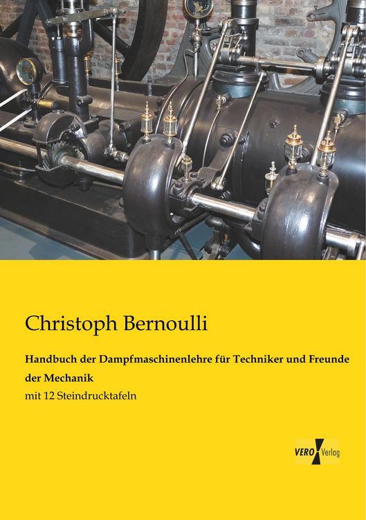 Produktbild: Handbuch der Dampfmaschinenlehre f&uuml;r Techniker und Freunde der Mechanik