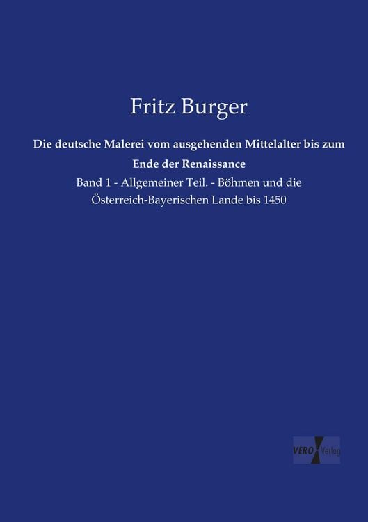 Produktbild: Die deutsche Malerei vom ausgehenden Mittelalter bis zum Ende der Renaissance