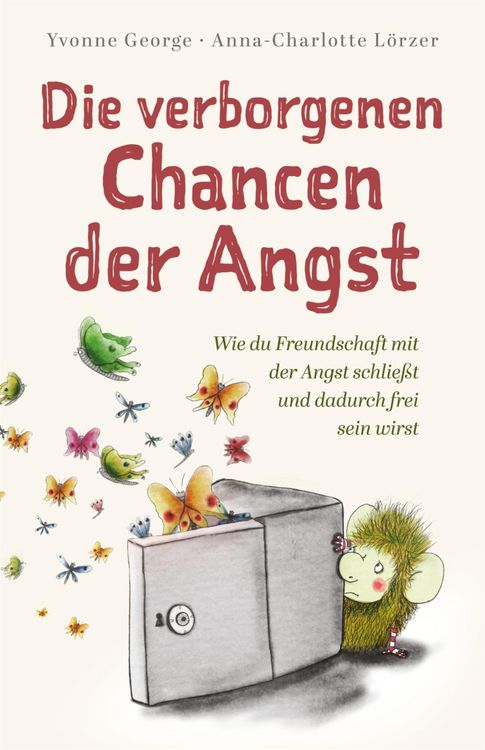 Produktbild: Die verborgenen Chancen der Angst