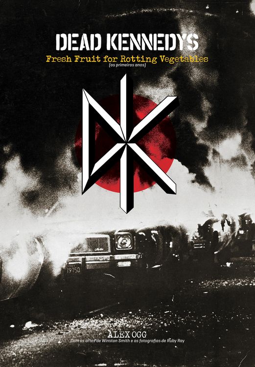 Produktbild: Dead Kennedys: Fresh fruit for rotting vegetables