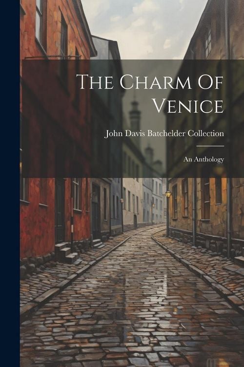 Produktbild: The Charm Of Venice: An Anthology