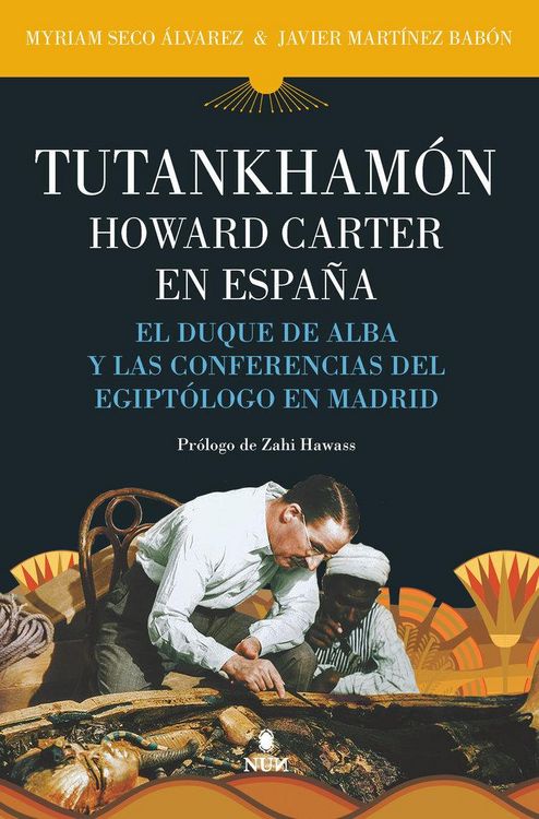 Produktbild: Tutankham&oacute;n. Howard Carter en Espa&ntilde;a