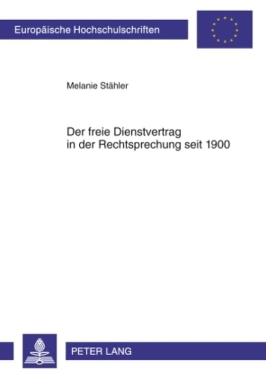 Produktbild: Der freie Dienstvertrag in der Rechtsprechung seit 1900