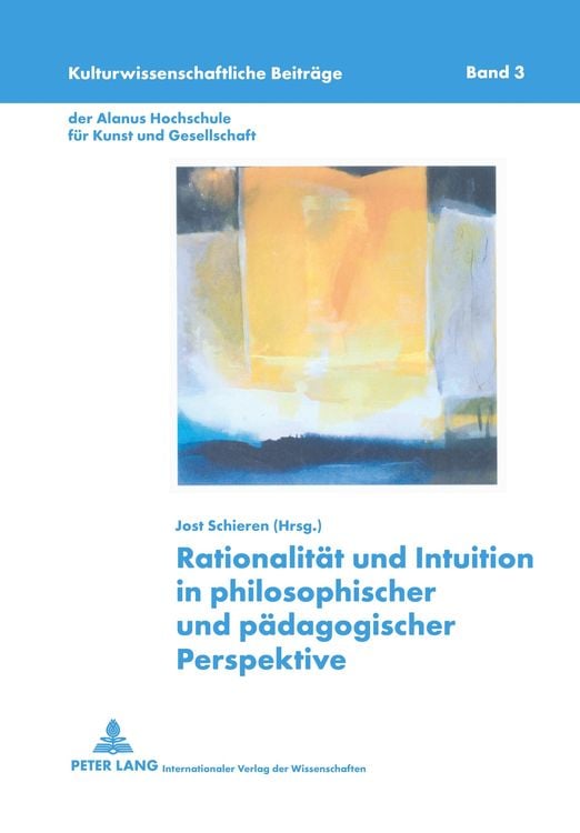 Produktbild: Rationalität und Intuition in philosophischer und pädagogischer Perspektive