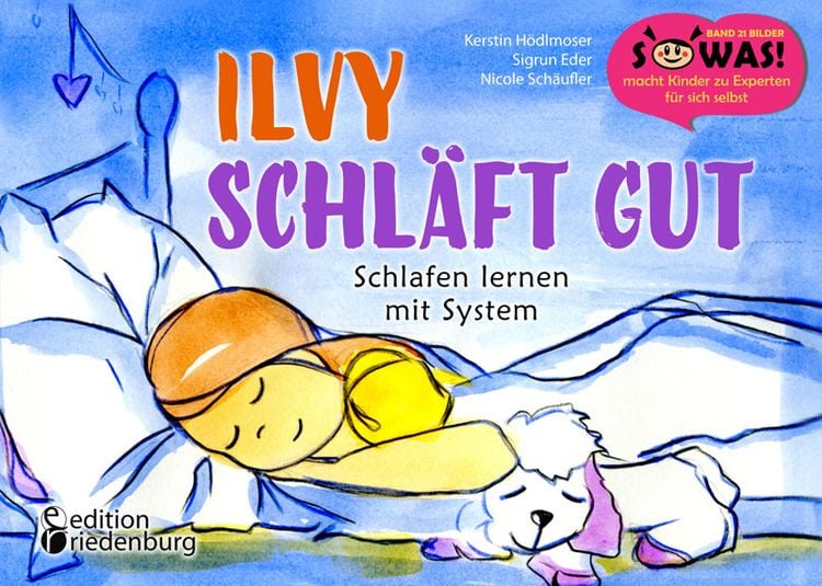 Bild vom Artikel Ilvy schläft gut - Schlafen lernen mit System vom Autor Kerstin Hödlmoser