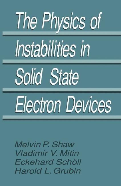 Produktbild: The Physics of Instabilities in Solid State Electron Devices
