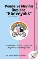 Produktbild: Pembe ve Mavinin &Ouml;tesinde Ebeveynlik