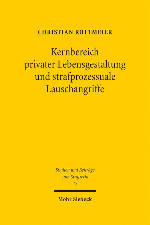 Produktbild: Kernbereich privater Lebensgestaltung und strafprozessuale Lauschangriffe