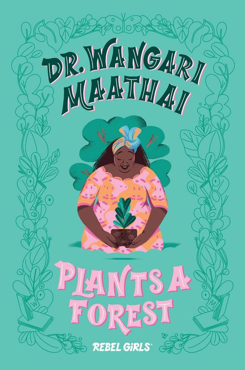 Produktbild: Dr. Wangari Maathai Plants a Forest