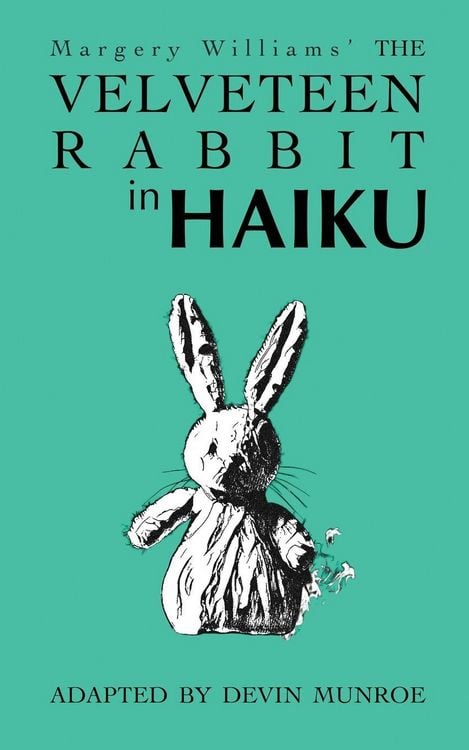 Produktbild: The Velveteen Rabbit in Haiku