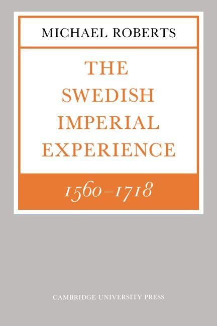 Produktbild: The Swedish Imperial Experience 1560 1718