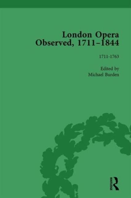 Produktbild: London Opera Observed 1711&ndash;1844, Volume I