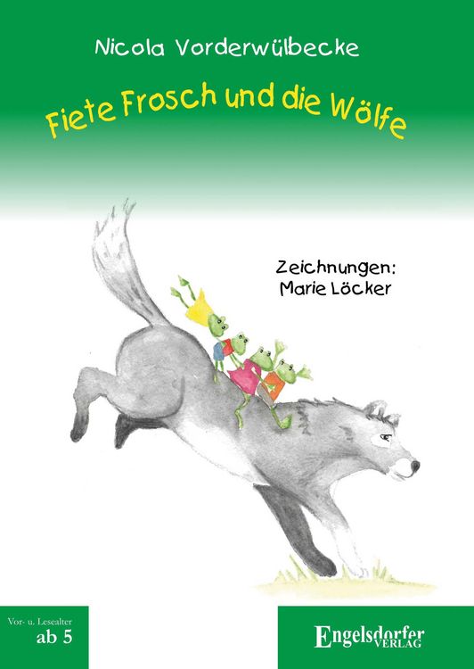 Produktbild: Fiete Frosch und die W&ouml;lfe