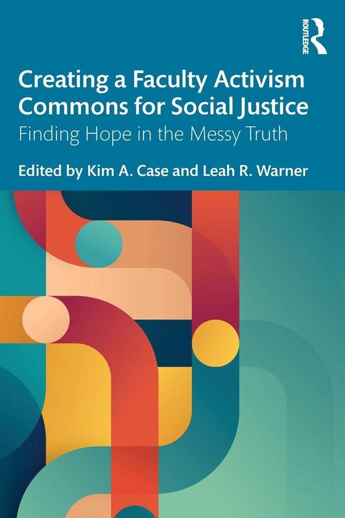 Produktbild: Creating a Faculty Activism Commons for Social Justice