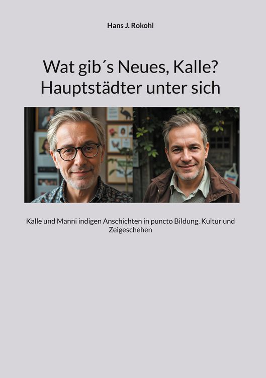Produktbild: Wat gib&acute;s Neues, Kalle? Hauptst&auml;dter unter sich