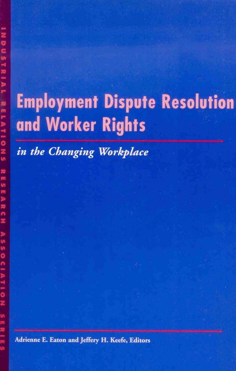 Produktbild: Employment Dispute Resolution and Worker Rights in the Changing Workplace