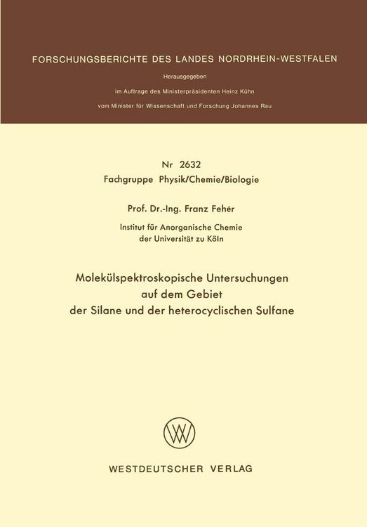 Produktbild: Molek&uuml;lspektroskopische Untersuchungen auf dem Gebiet der Silane und der heterocyclischen Sulfane