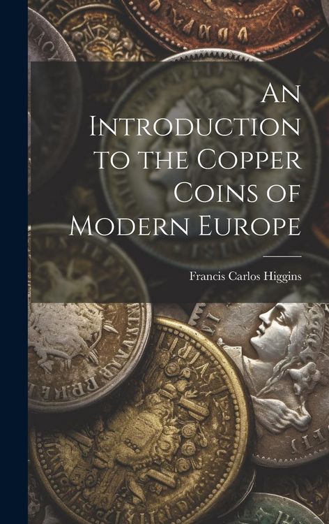 Produktbild: An Introduction to the Copper Coins of Modern Europe