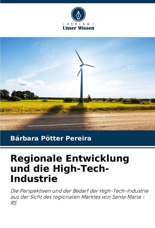 Produktbild: Regionale Entwicklung und die High-Tech-Industrie
