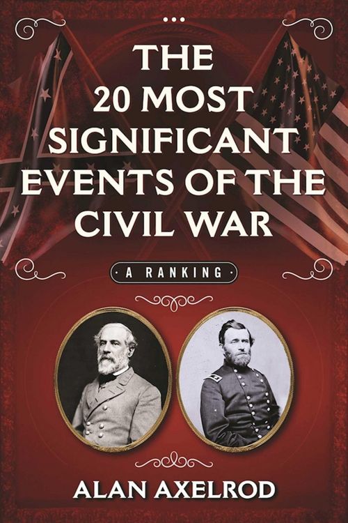 Produktbild: The 20 Most Significant Events of the Civil War