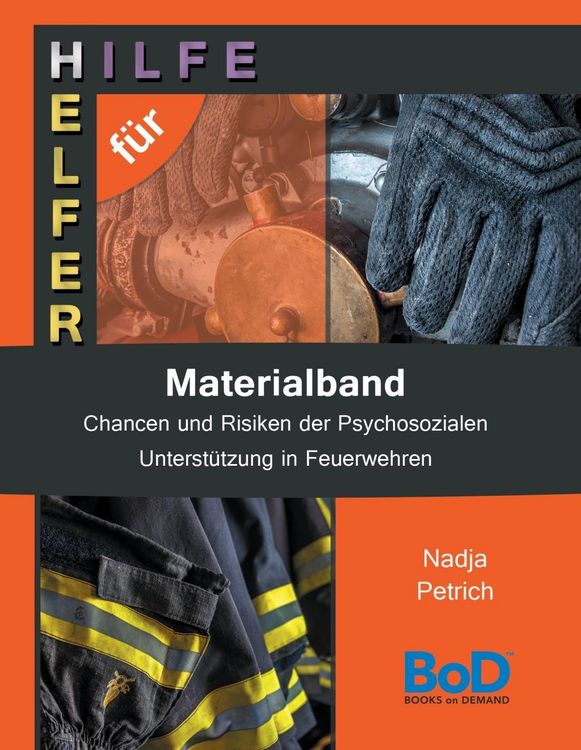 Produktbild: Chancen und Risiken der Psychosozialen Unterst&uuml;tzung in Feuerwehren