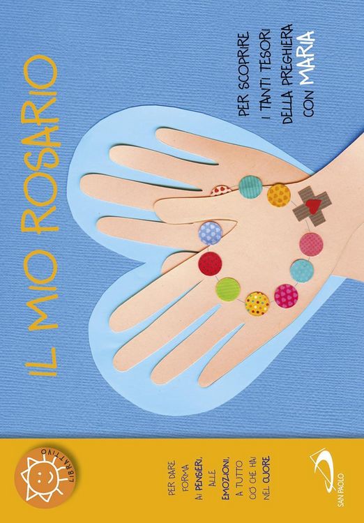 Produktbild: Il mio rosario. Per scoprire i tanti tesori della preghiera con Maria